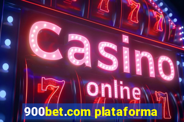 900bet.com plataforma